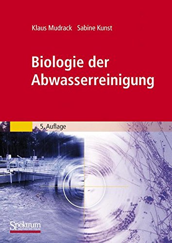 Biologie Der Abwasserreinigung (German Edition)