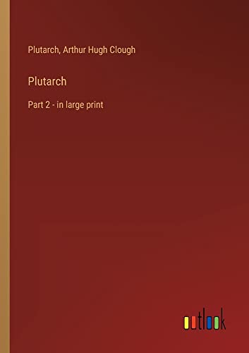Plutarch: Part 2 - in large print
