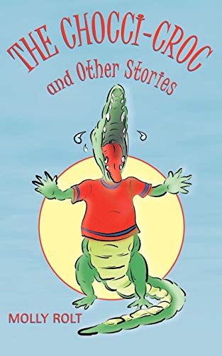 The Chocci Croc and Other Stories
