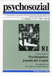 PSYCHOSOZIAL Nr. 81 / Schwerpunktthema: Psychoanalyse jenseits der Couch