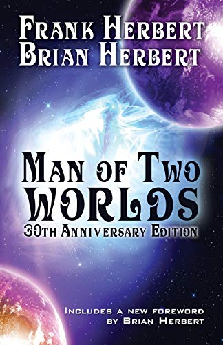 Man of Two Worlds: 30th Anniversary Edition