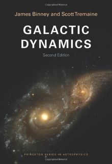 Galactic Dynamics (Princeton Series in Astrophysics (Paperback))