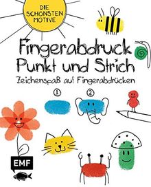 Fingerabdruck, Punkt und Strich – Zeichenspaß auf Fingerabdrücken: Die schönsten Motive