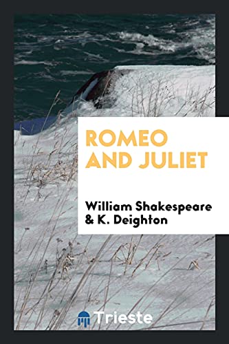 William Shakespeare Romeo And Juliet