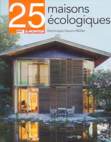 25 Maisons écologiques