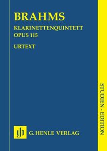 Quintett H-Moll Op 115. Klarinette, Violine, Viola, Violoncello: Besetzung: Kammermusik mit Blasinstrumenten