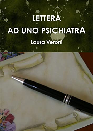 LETTERA AD UNO PSICHIATRA