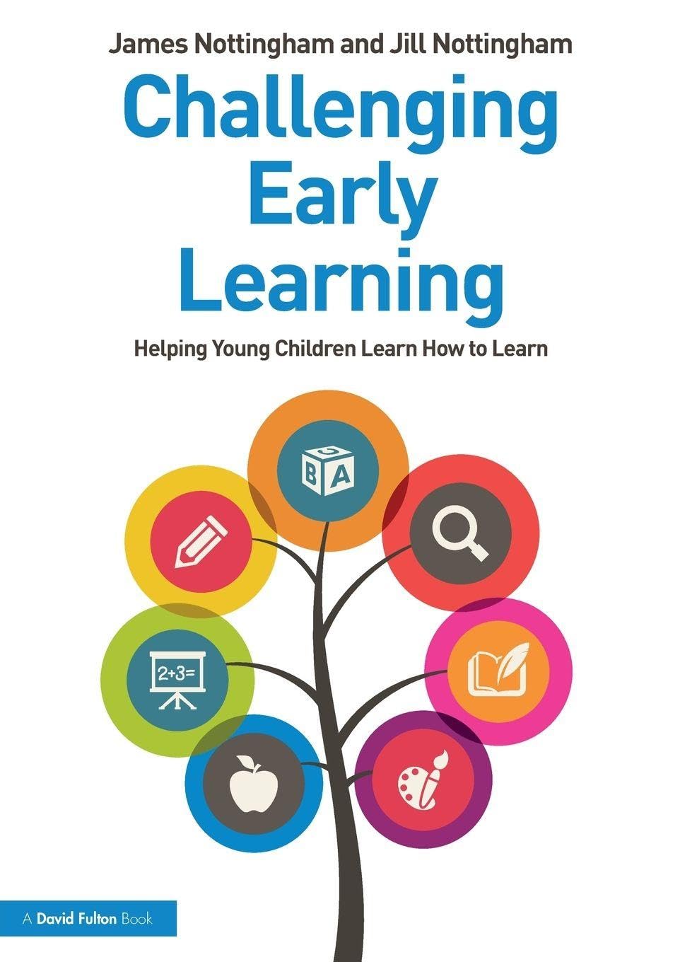 Challenging Early Learning: Helping Young Children Learn How to Learn