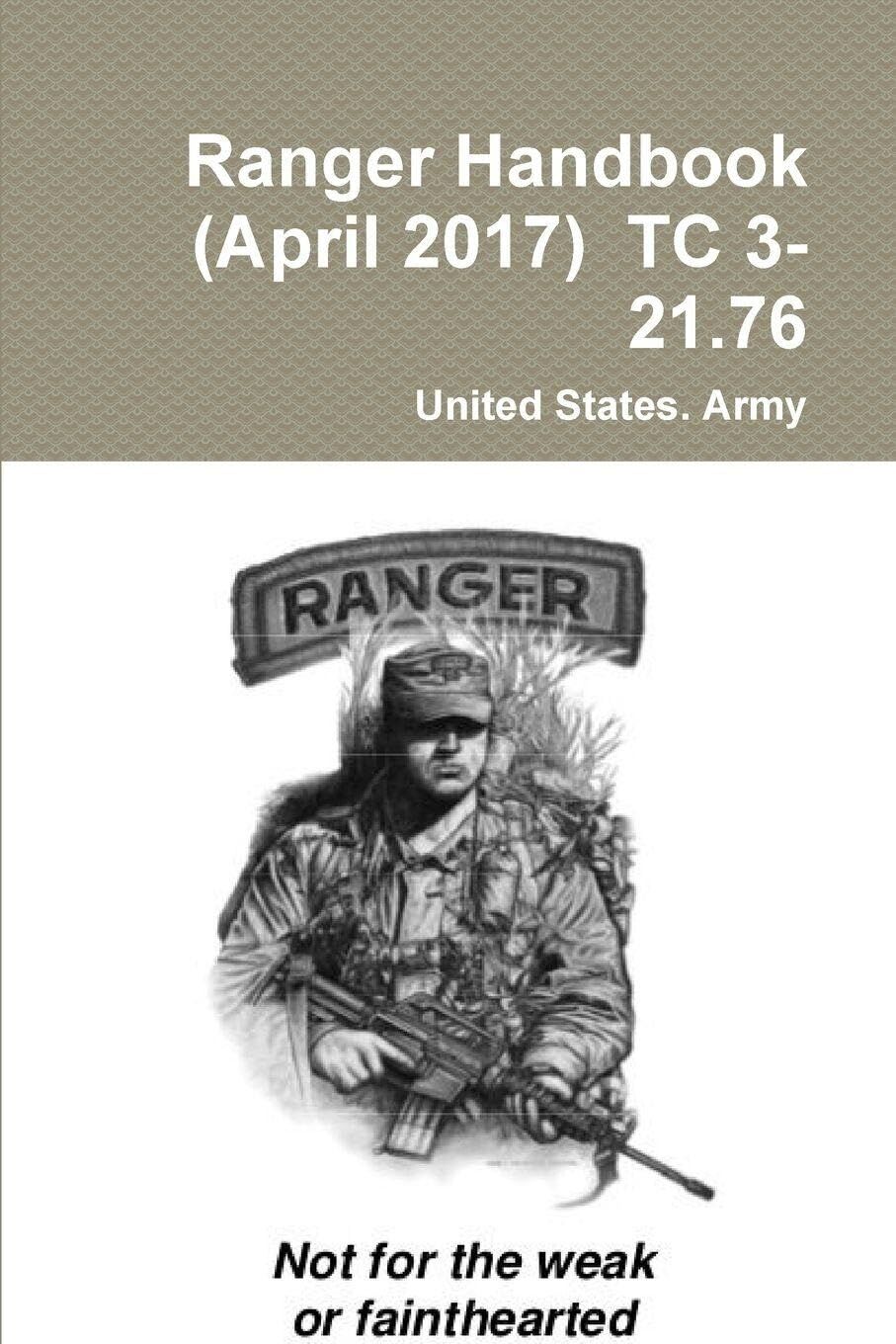 Ranger Handbook (April 2017) TC 3-21.76