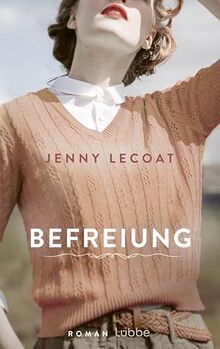 Befreiung: Roman. Ein bewegender Schicksalsroman auf Jersey