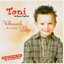 Volksmusik,das Ist Mein Leben von Toni  | CD | Zustand sehr gut