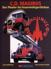 C. D. Magirus: Der Pionier im Feuerwehrgerätebau