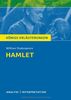 Hamlet von William Shakespeare. Textanalyse und Interpretation mit ausführlicher Inhaltsangabe und Abituraufgaben mit Lösungen