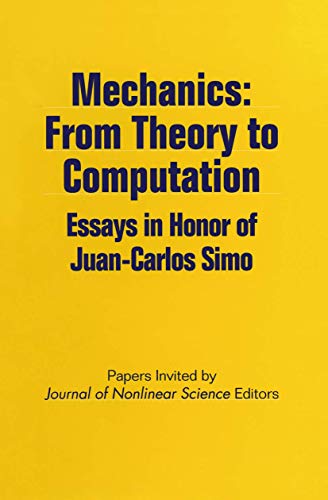 Mechanics: From Theory to Computation: Essays in Honor of Juan-Carlos Simo