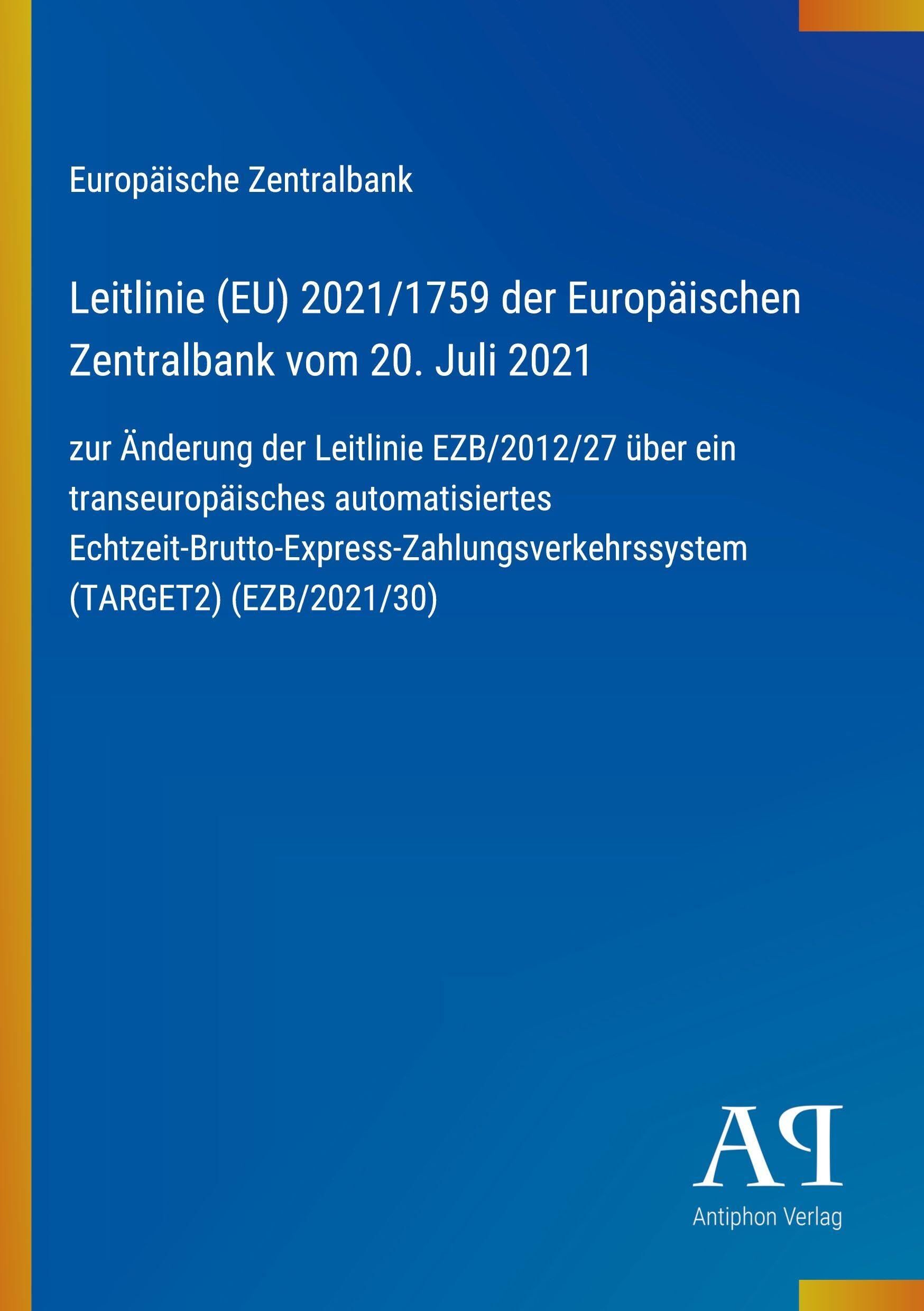 Leitlinie (EU) 2021/1759 der Europäischen Zentralbank vom 20. Juli 2021