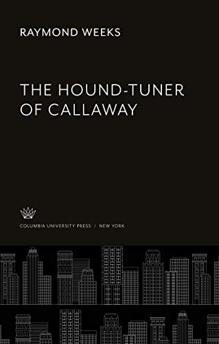 The Hound-Tuner of Callaway