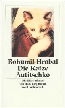 Die Katze Autitschko: Erzählung (insel taschenbuch)