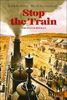 Stop the Train: Abenteuer-Roman (Gulliver)