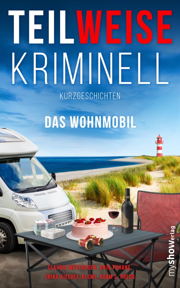 TEILWEISE KRIMINELL - Claudia Westhagen Anja Puhane Adam S Preuß Erika Kiechle-Klemt Kartoniert (TB)