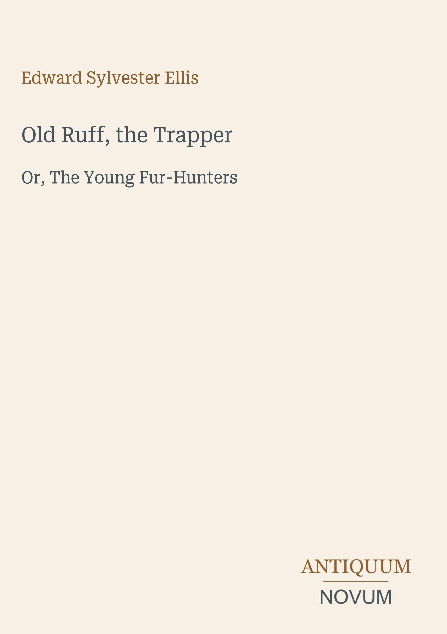 Old Ruff, the Trapper