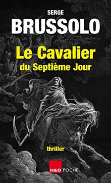 Le cavalier du septième jour : thriller