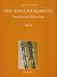 Neue Schule für Klarinette Deutsches System / Boehm-System - Ein zweibändiges Lehrwerk für Unterricht und Selbststudium Band 2 (DV 30071)