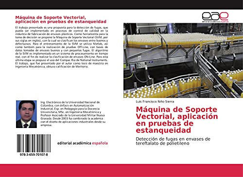 Máquina de Soporte Vectorial, aplicación en pruebas de estanqueidad: Detección de fugas en envases de tereftalato de polietileno