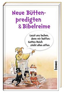 Neue Büttenpredigten & Bibelreime