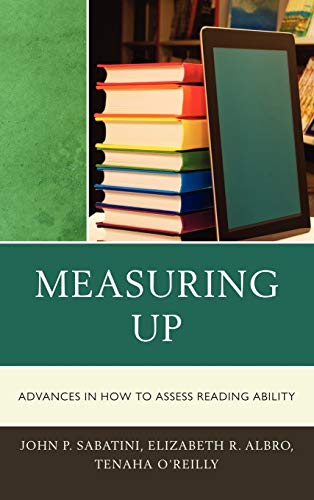 Measuring Up: Advances in How We Assess Reading Ability