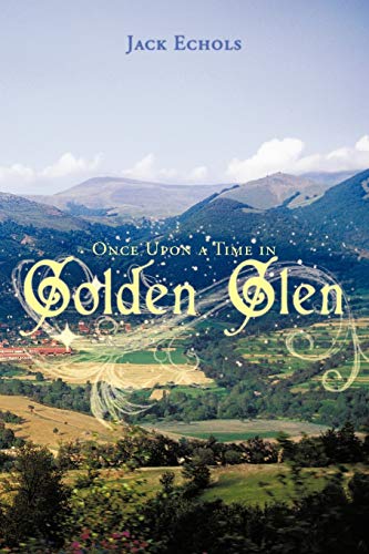 Once Upon a Time in Golden Glen