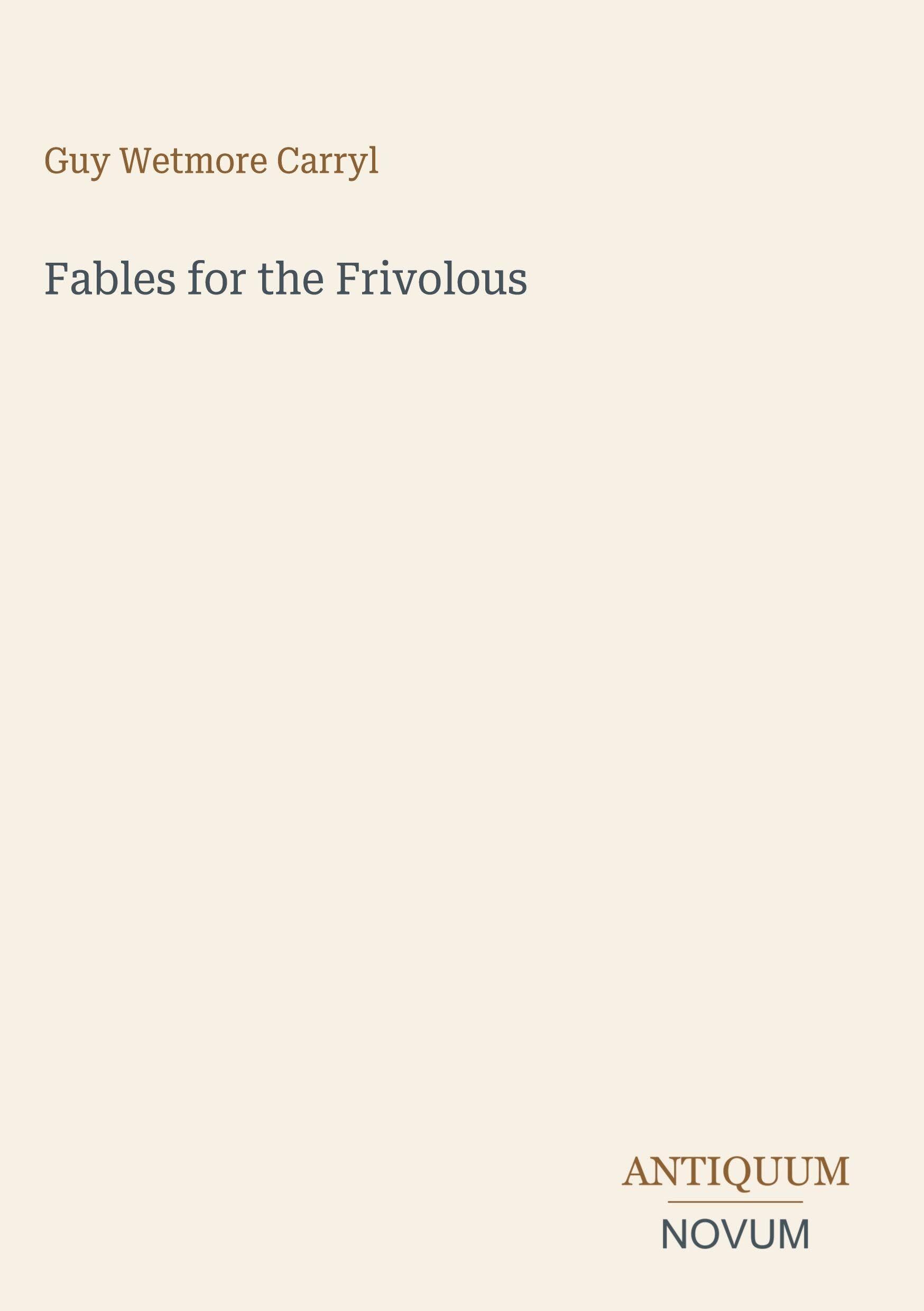 Fables for the Frivolous
