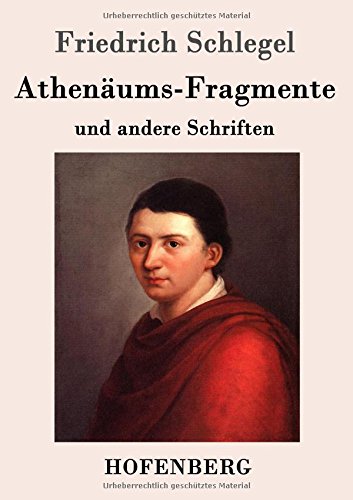 Athenäums-Fragmente: und andere Schriften