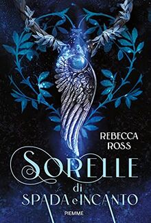 Sorelle Di Spada E Incanto
