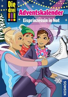 Die drei !!! Eisprinzessin in Not: Adventskalender