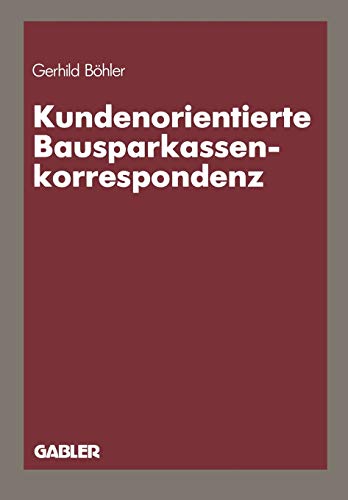 Kundenorientierte Bausparkassenkorrespondenz