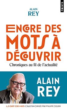 Encore des mots à découvrir : chroniques au fil de l'actualité