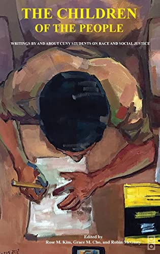 The Children of the People: writings by and about CUNY students on race and social justice