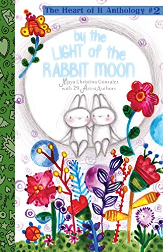 By the Light of the Rabbit Moon: The Heart of It Anthology #2 (The Dark Sight Series, Band 3)