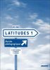 Latitudes: Guide Pedagogique 1