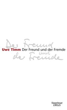 Der Freund und der Fremde von Timm, Uwe | Buch | Zustand sehr gut