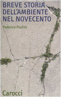 Breve storia dell'ambiente nel Novecento (Quality paperbacks) von Paolini, Federico | Buch | Zustand sehr gut
