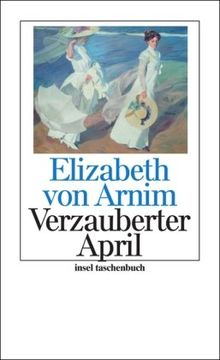 Verzauberter April: Roman (insel taschenbuch)