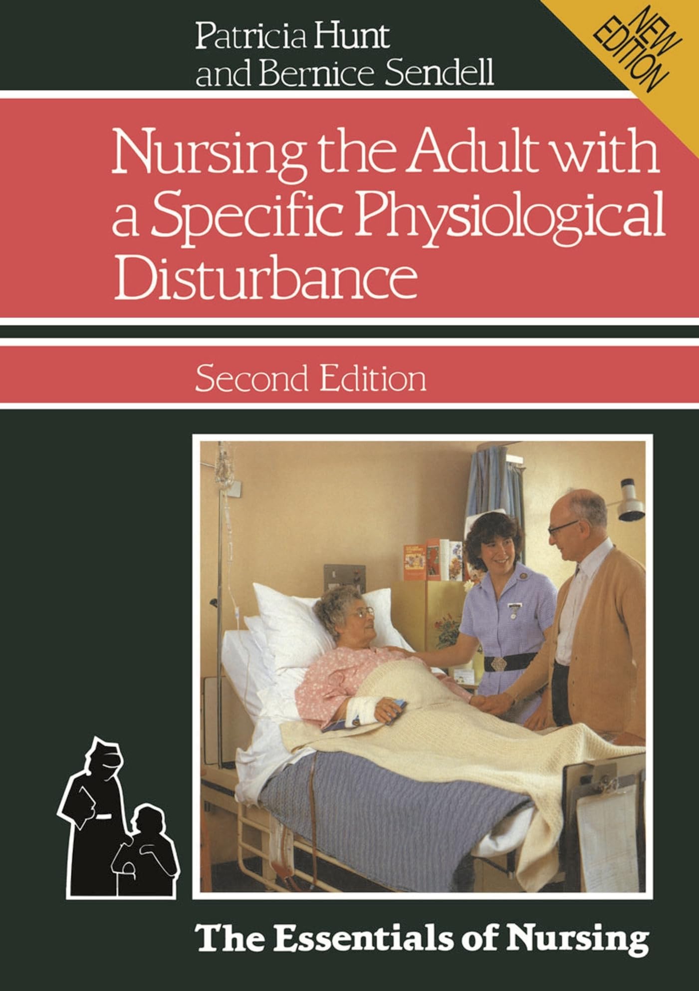 Nursing the Adult with a Specific Physiological Disturbance (The Essentials of Nursing)