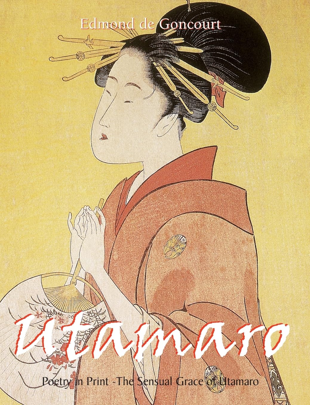 Utamaro: Poetry in Print - The Sensual Grace of Utamaro