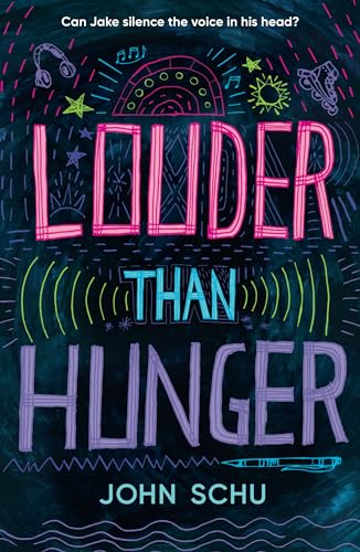 Louder Than Hunger - John Schu Taschenbuch