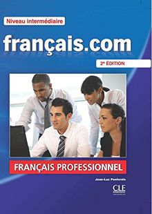 Français.com Niveau intermédiaire : Méthode de français professionnel et des affaires (1DVD) von Penfornis, Jean-Luc | Buch | Zustand akzeptabel