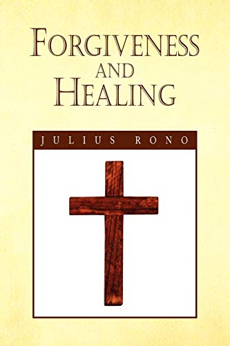 FORGIVENESS AND HEALING