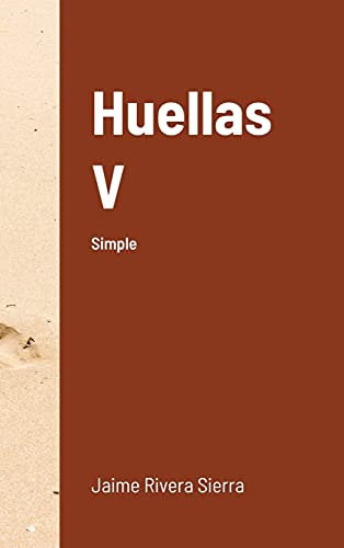 Huellas V: Quinta entrega de cinco