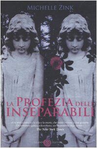 La profezia delle inseparabili