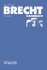 Brecht Handbuch. Sonderausgabe. Theater, Lyrik, Prosa, Schriften: 2 Bde.